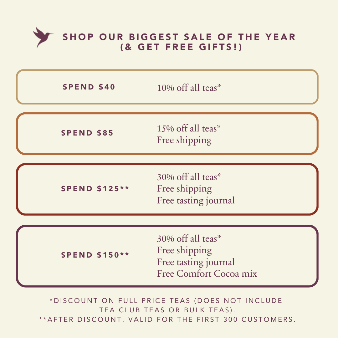 Black Friday & Cyber Monday 2022 is the perfect time to shop our best deals of the year – for both you and the tea lovers on your holiday shopping list. This year, enjoy: